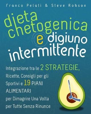Dieta Chetogenica e Digiuno Intermittente By Robson 9781802765465