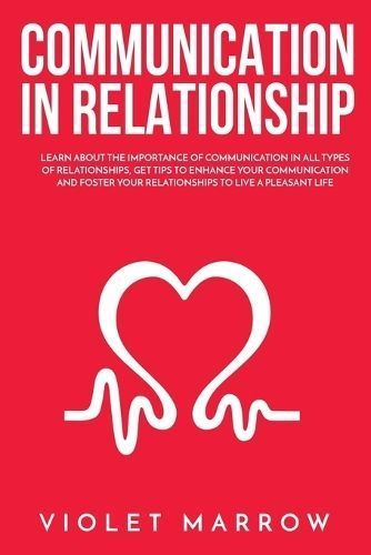 Communication in Relationship By Violet Marrow 9781802765519