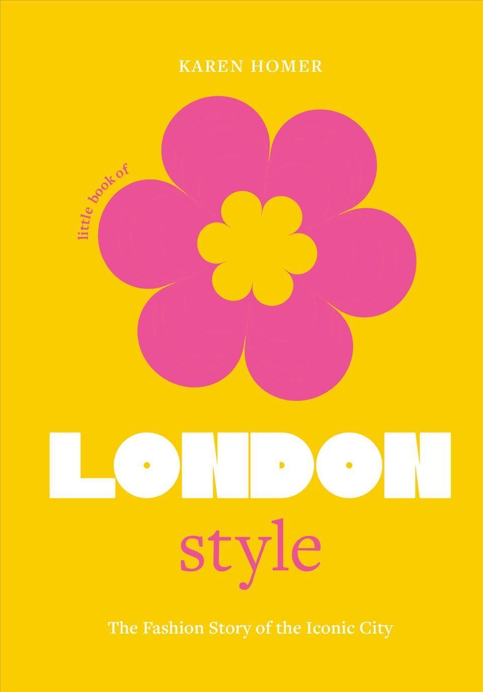 Little Book of London Style By Karen Homer 9781802792744 (Hardback)