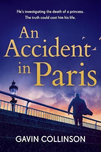 An Accident in Paris By Gavin Collinson 9781802793604 (Paperback)