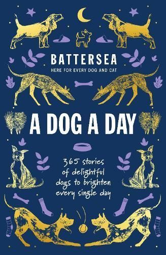 Battersea Dogs and Cats Home - A Dog a Day 9781802797077 (Hardback)