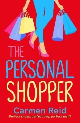 The Personal Shopper By Reid, Carmen 9781802804997 (Paperback)