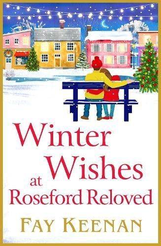 Winter Wishes at Roseford Reloved By Fay Keenan 9781802805826