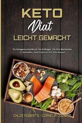Keto-Diät Leicht Gemacht By Roberts 9781802973310 (Paperback)