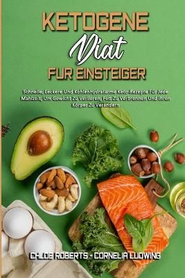 Ketogene Diät Für Einsteiger By Roberts 9781802973327 (Paperback)