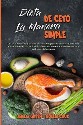 Dieta De Ceto La Manera Simple By Green 9781802976458 (Paperback)