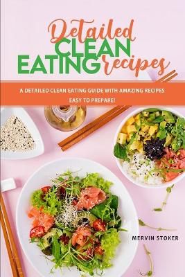 Detailed Clean Eating Recipes By Stoker 9781803041971 (Paperback)