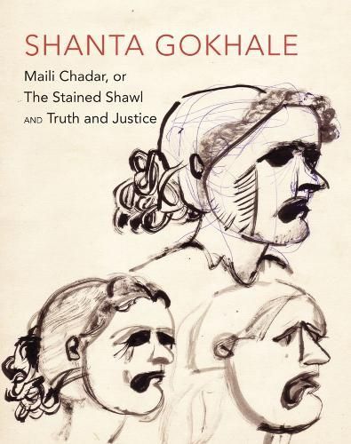 Maili Chadar, or The Stained Shawl By Shanta Gokhale, Shanta Gokhale