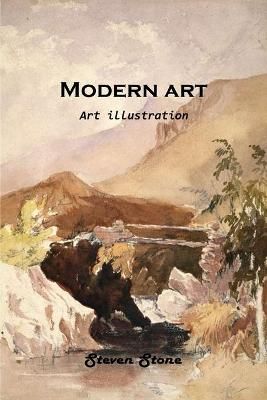 Modern art: Art illustration By Steven Stone 9781803101170 (Paperback)