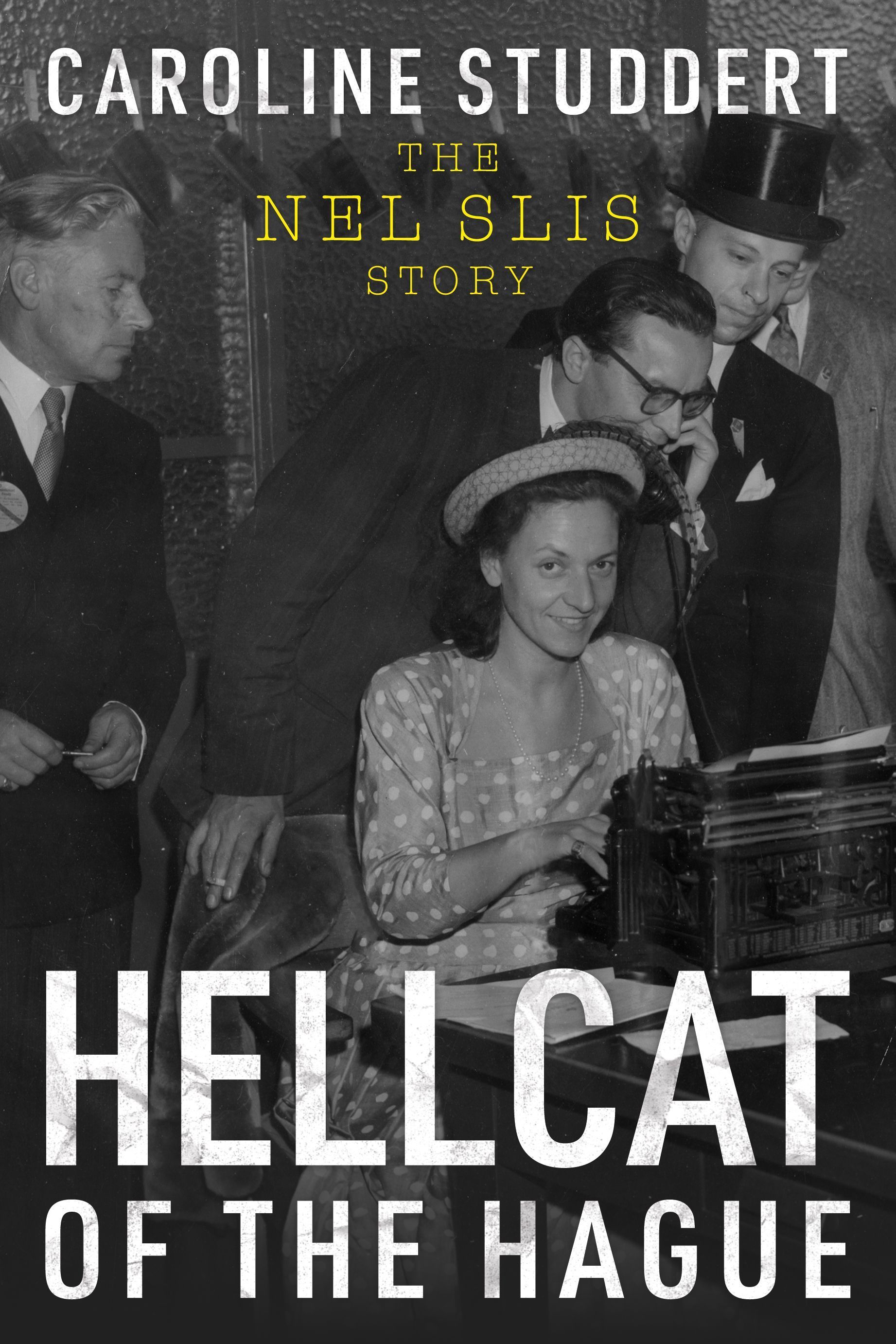 Hellcat of The Hague By Caroline Studdert 9781803131610 (Paperback)