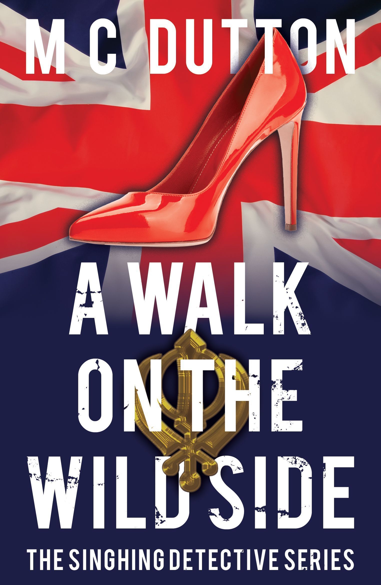 A Walk on the Wild Side By M C Dutton 9781803132983 (Paperback)