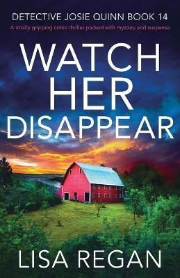 Watch Her Disappear By Regan 9781803143200 (Paperback)