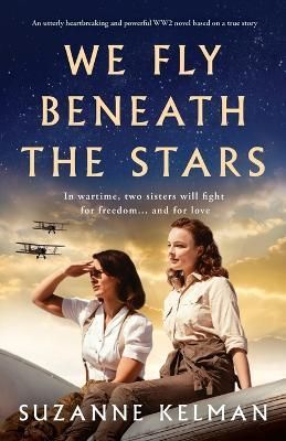 We Fly Beneath the Stars By Kelman 9781803143828 (Paperback)