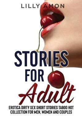 Stories for Adult By Lilly Amon 9781803217185 (Paperback)
