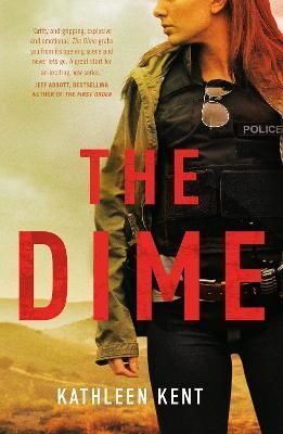 The Dime By Kathleen Kent 9781803284170 (Paperback)