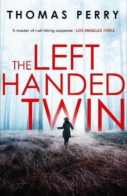 The Left-Handed Twin By Thomas Perry 9781803284873 (Hardback)