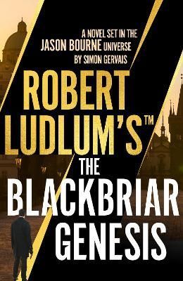 Robert Ludlum's The Blackbriar Genesis 9781803285962 (Hardback)