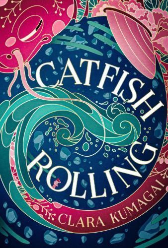 Catfish Rolling By Clara Kumagai 9781803288055 (Paperback)