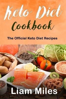 Keto Diet Cookbook By Liam Miles 9781803354446 (Paperback)