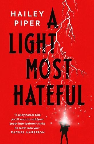 A Light Most Hateful By Hailey Piper 9781803364209 (Paperback)