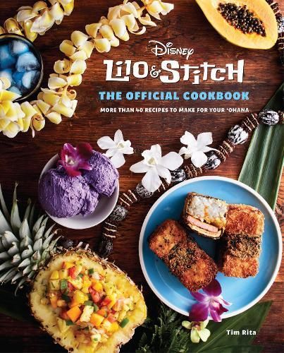 Lilo and Stitch: The Official Cookbook By Tim Rita 9781803366081