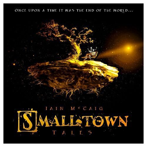Smalltown Tales By Iain McCaig 9781803367415 (Hardback)