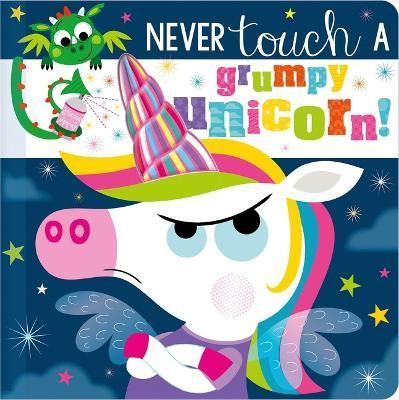 Never Touch a Grumpy Unicorn! By Hainsby 9781803377421 (Board book)