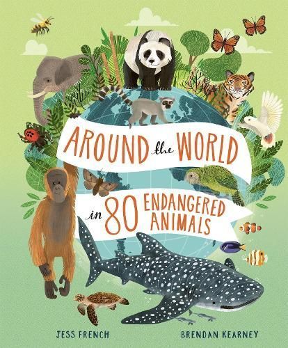 Around the World in 80 Endangered Animals 9781803380223 (Hardback)