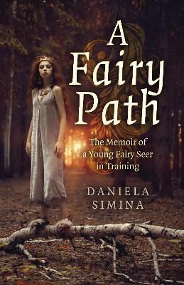 A Fairy Path By Daniela Simina 9781803414027 (Paperback)
