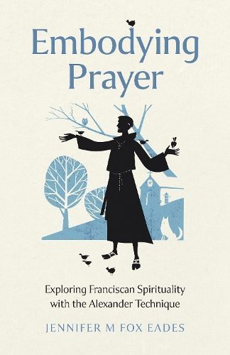 Embodying Prayer By Jennifer M. Fox Eades 9781803415000 (Paperback)