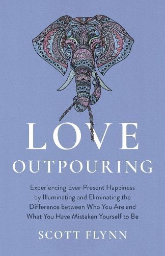 Love Outpouring By Scott Flynn 9781803415604 (Paperback)
