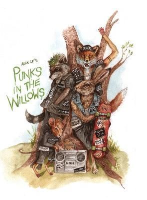Punks In The Willows (Hardcover) By Alex Cf 9781803525761 (Hardback)