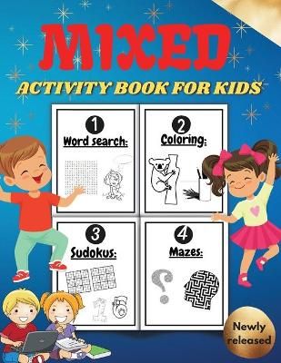 Mixed Activity Book for Kids By Penelope Moore 9781803536736