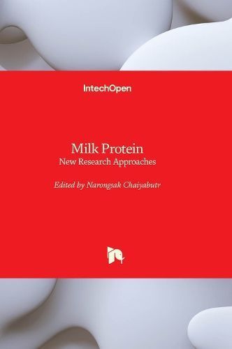 Milk Protein By Narongsak Chaiyabutr 9781803552019 (Hardback)