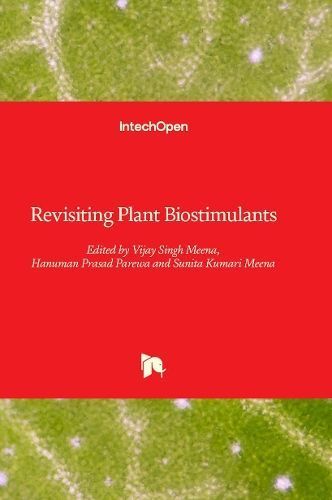 Revisiting Plant Biostimulants By Vijay Singh Meena 9781803555522