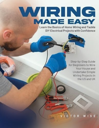 Wiring Made Easy By Victor Wise 9781803623283 (Paperback)