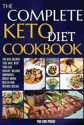 Complete Keto Diet Cookbook By Press 9781803650470 (Paperback)