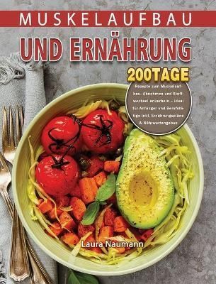 Muskelaufbau und Ernahrung By Laura Naumann 9781803671543 (Hardback)
