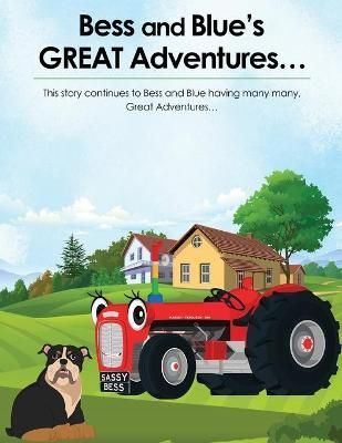 Bess and Blue's Great Adventures By Adrian Derbyshire 9781803691541
