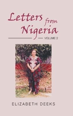 Letters From Nigeria By Elizabeth Deeks 9781803694894 (Hardback)