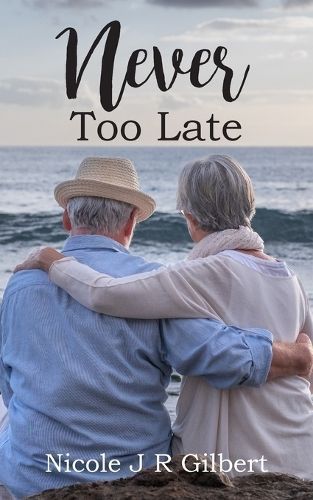 Never Too Late By Nicole J R Gilbert 9781803699301 (Paperback)