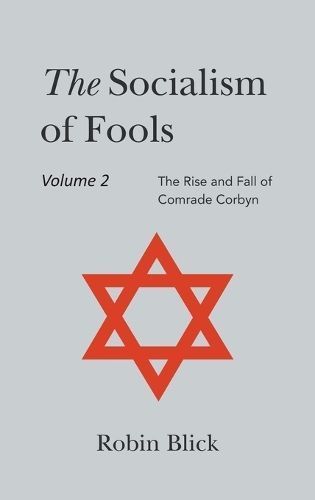 Socialism of Fools Vol 2 - Revised 5th Edition By Robin Blick