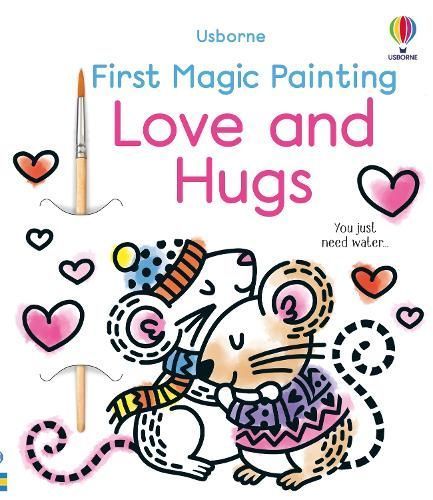 First Magic Painting Love and Hugs 9781803707549 (Paperback)