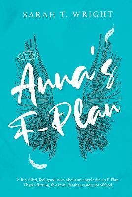 Anna's F-Plan By Sarah T. Wright 9781803780085 (Paperback)