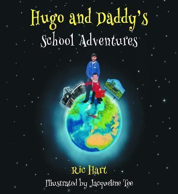 Hugo and Daddy's School Adventures By Hart 9781803811604 (Paperback)