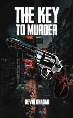 Key to Murder By Kevin O'Hagan 9781803813288 (Paperback)