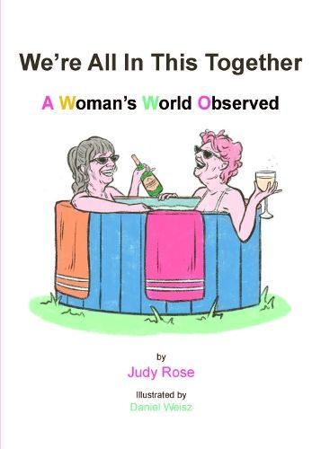 We're All in this Together By Judy Rose 9781803816326 (Paperback)