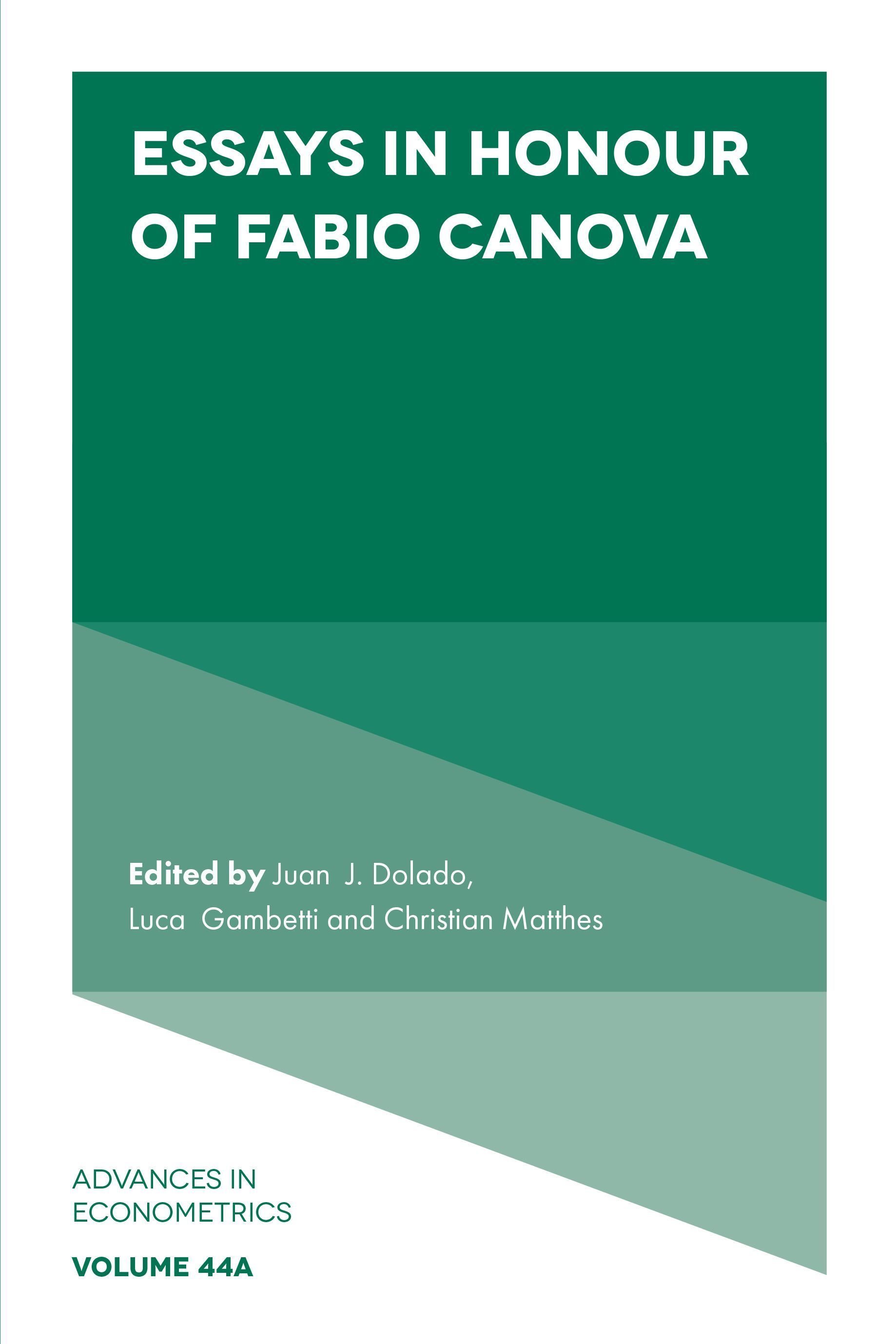Essays in Honour of Fabio Canova By Juan J. Dolado 9781803826363