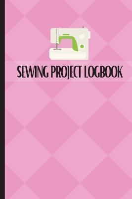 Sewing Project Logbook By Apfel 9781803831282 (Paperback)