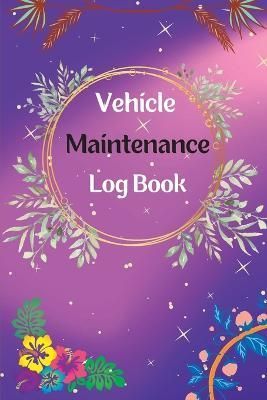 Vehicle Maintenance Log Book By Fischer 9781803852232 (Paperback)